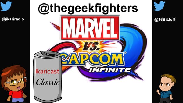 Ikaricast Classic: Marvel vs Capcom Infinite