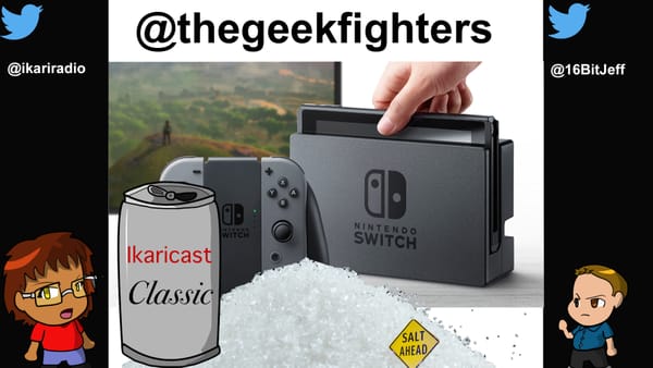 Ikaricast Classic: Switch Presentation & Thoughts
