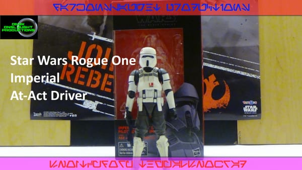 Review: Star Wars Rogue One 6 Inch Black Series Imperial At-Act Driver