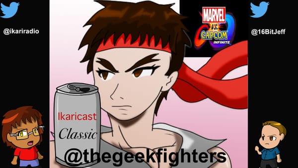 Ikaricast Classic: MvC Infinite Details