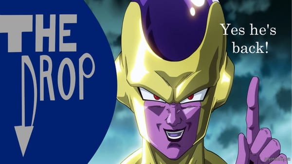 The Drop Episode 4: Why Freeza?!