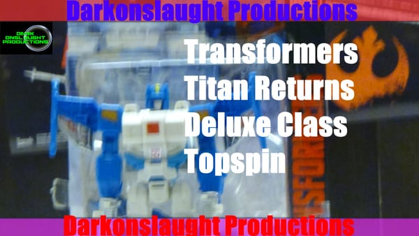 Review: Transformers Titan Returns Deluxe Class Topspin
