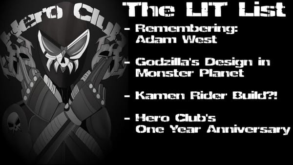 Los Ingobernables de Tokusatsu Ep 16 – Hero Club One Year Later