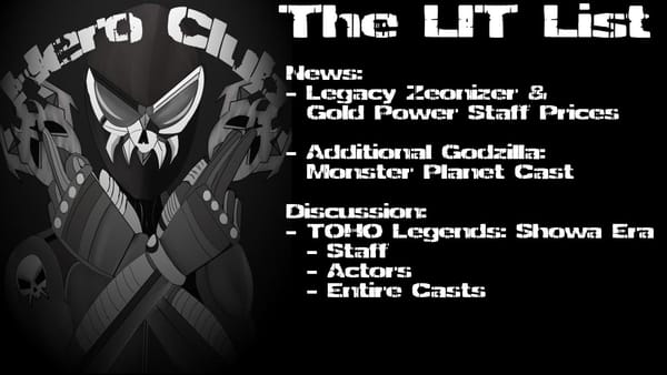 Los Ingobernables de Tokusatsu Ep 23 – TOHO Legends