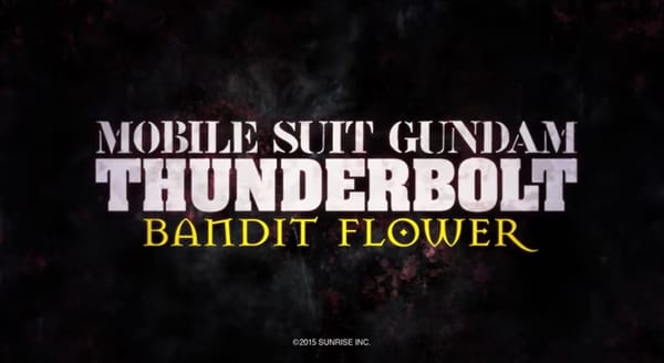 Mobile Suit Gundam Thunderbolt: Bandit Flower Trailer Streamed