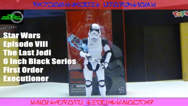 Review: Star Wars Episode VIII The Last Jedi 6 Inch Black Series First Order Stormtrooper Executioner