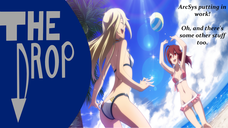 The Drop Episode 14: ArcSys Wins, EA Spins
