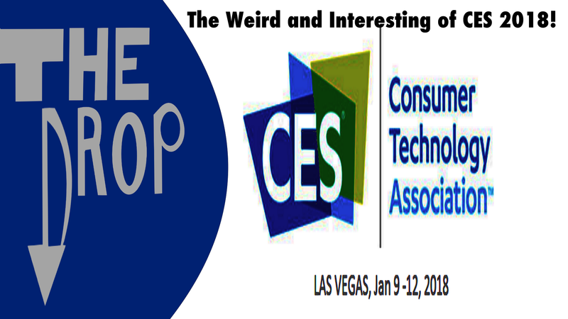 The Drop Episode 22: CES 2018