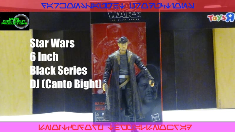 Review: Star Wars Episode VIII: The Last Jedi 6 Inch Black Series DJ (Canto Bight)
