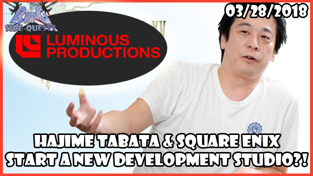 RRPG Side-Quests – Square Enix Starts a New AAA Development Studio?!