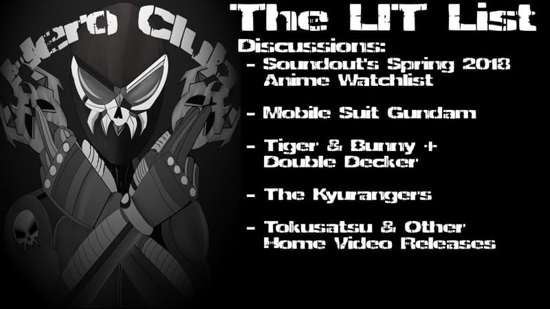 Los Ingobernables de Tokusatsu Ep 48 – An Unintentional Anime & Home Video Discussion