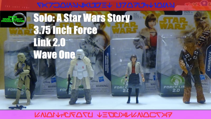 Review: Solo: A Star Wars Story 3.75 Inch Force Link 2.0 Wave One