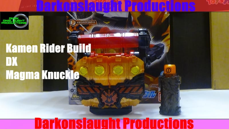 Review: Kamen Rider Build DX Magma Knuckle