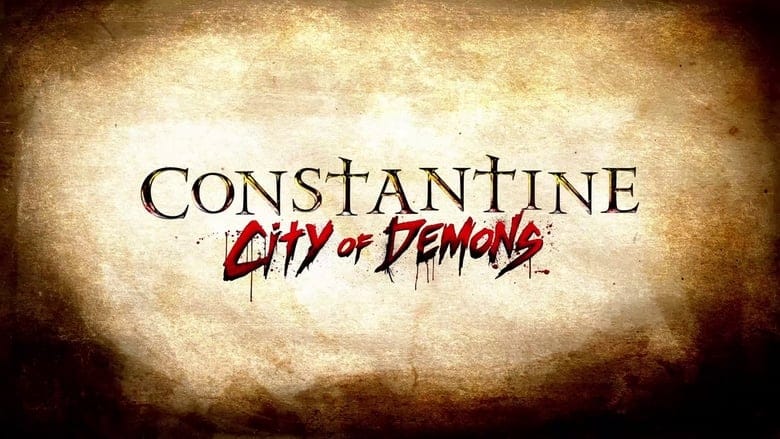 Constantine: City Of Demons Trailer
