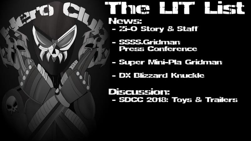 Los Ingobernables de Tokusatsu Ep 57 – Putting the DC in SDCC