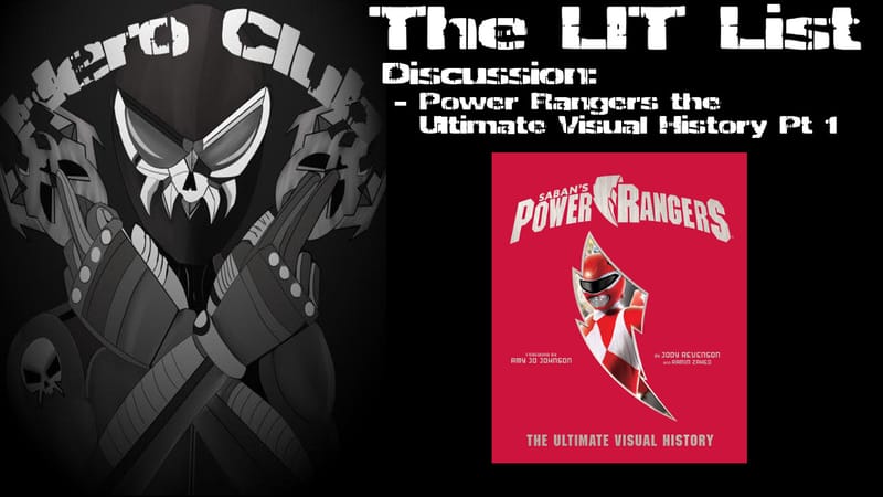 Los Ingobernables de Tokusatsu Ep 68 – Power Rangers & the Not So Visual History Pt 1
