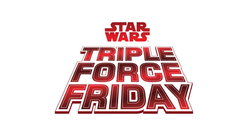 Star Wars Triple Force Friday Announced