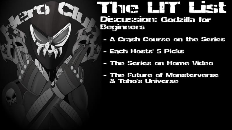 Los Ingobernables de Tokusatsu Ep 85 – A Crash Course on Godzilla