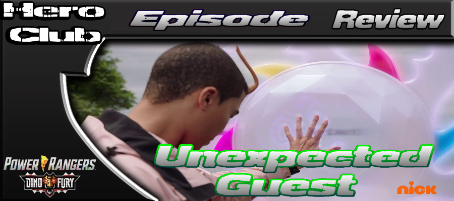 Power Rangers Dino Fury Episode 8 “Unexpected Guest” Review