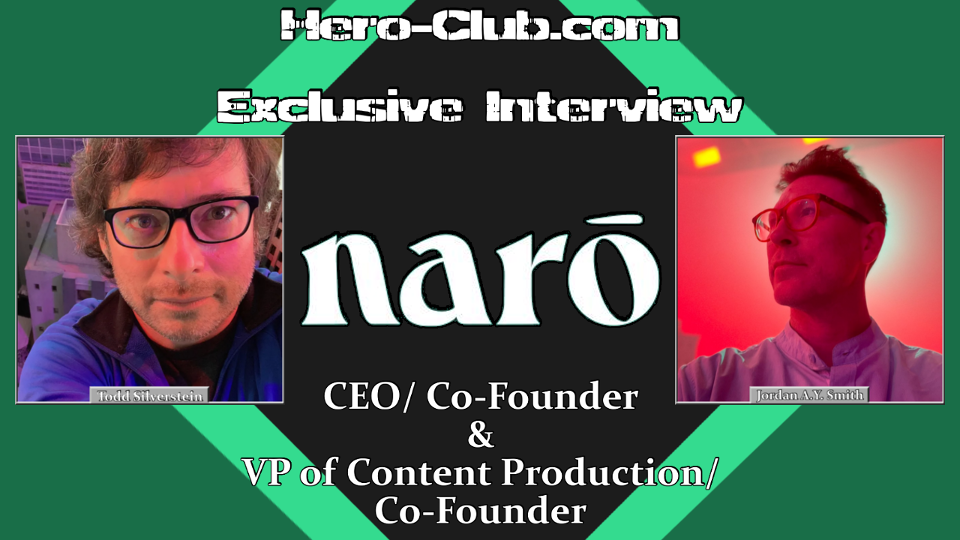 [Interview] Narō TV’s CEO Todd Silverstein & VP of Content Production Jordan Smith