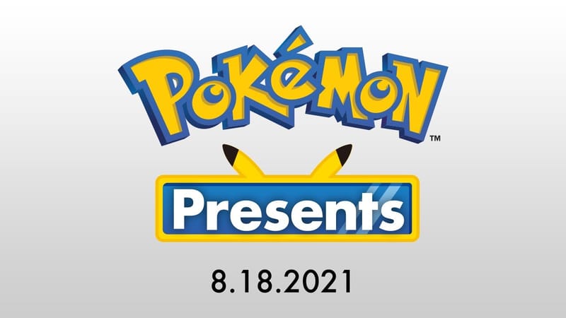 August 2021 Pokémon Presents Presentation Streamed