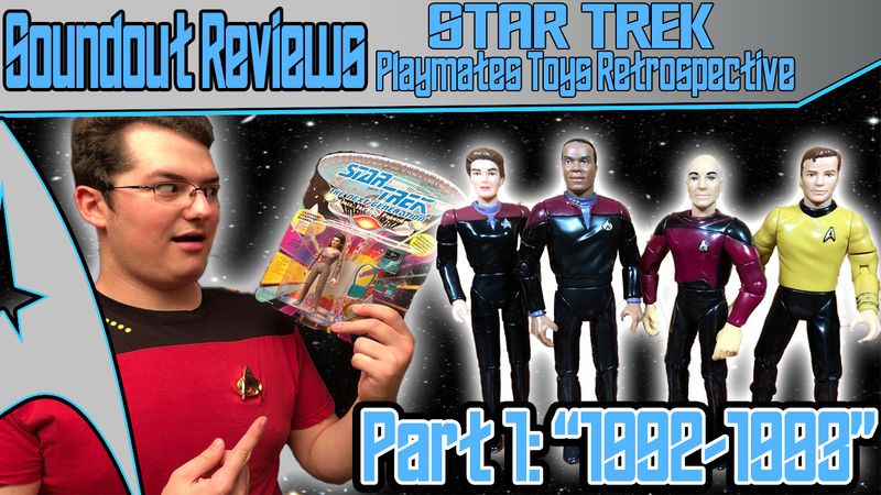 Star Trek Playmates Toys Retrospective Part 1: 1992-1993 [Soundout Review]