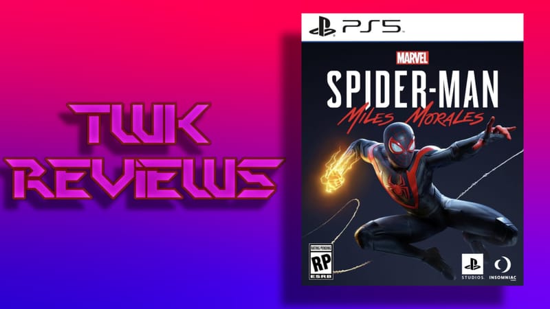TWK Reviews Episode 48: Marvel’s Spider-Man Miles Morales is My Favorite Superhero Game