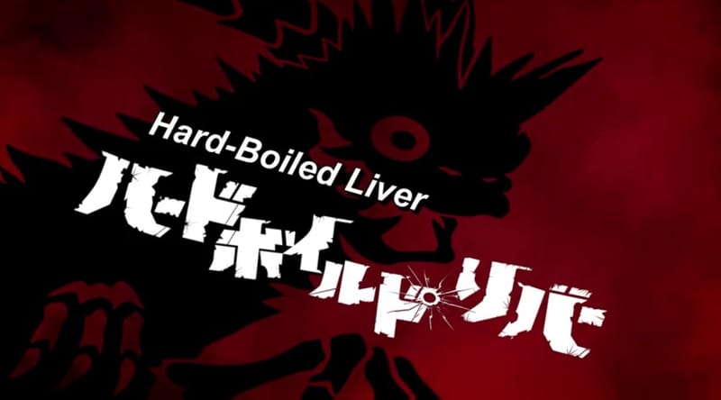 Ultraman Orb Episode 18 – Hardboiled Liver Review