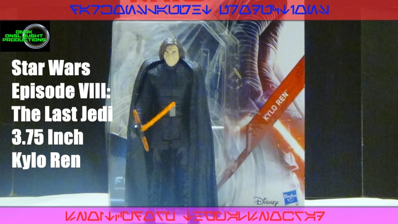 Review: Star Wars Episode VIII: The Last Jedi 3.75 Inch Basic Kylo Ren